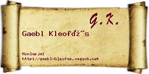 Gaebl Kleofás névjegykártya